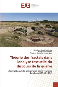 portada Théorie des fractals dans l'analyse textuelle du discours de la guerre (en Francés)