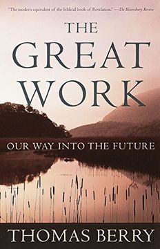 portada The Great Work: Our way Into the Future 