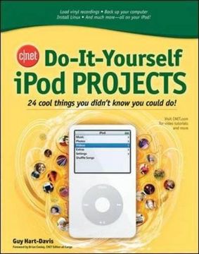 portada Cnet Do-It-Yourself Ipod Projects: 24 Cool Things you Didn't Know you Could do! 