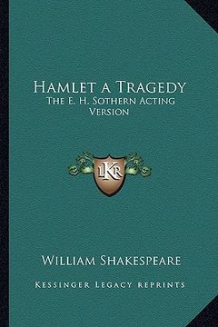 portada hamlet a tragedy: the e. h. sothern acting version