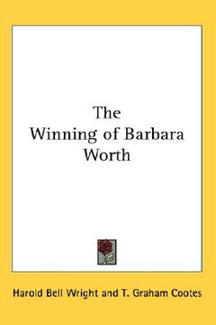 portada the winning of barbara worth (en Inglés)