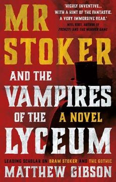 portada Mr Stoker: And the Vampires of the Lyceum (in English)