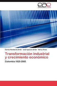 portada transformaci n industrial y crecimiento econ mico (in English)