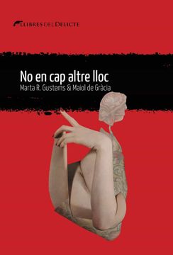portada No en cap Altre Lloc (Llibres del Delicte) (in Spanish)