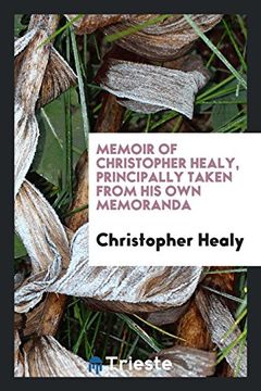 portada Memoir of Christopher Healy, principally taken from his own memoranda