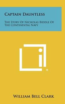 portada captain dauntless: the story of nicholas biddle of the continental navy