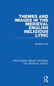 portada Themes and Images in the Medieval English Religious Lyric (Routledge Library Editions: The Medieval World) (en Inglés)