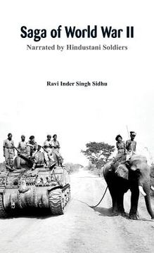 portada Saga of World War II: Narrated by Hindustani soldiers (en Inglés)