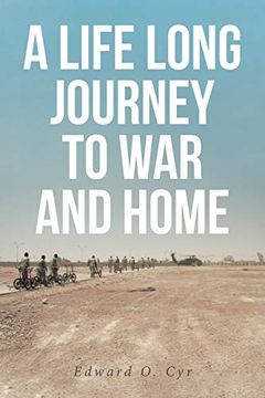 portada A Life Long Journey to war and Home (en Inglés)