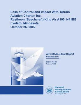 portada Aircraft Accident Report: Loss of Control and Impact With Terrain (en Inglés)