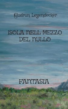 portada Isola Nell Mezzo del Nullo: Fantasia (en Italiano)