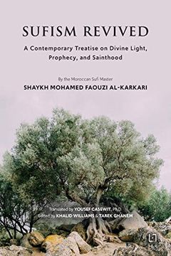 portada Sufism Revived: A Contemporary Treatise on Divine Light, Prophecy, and Sainthood 