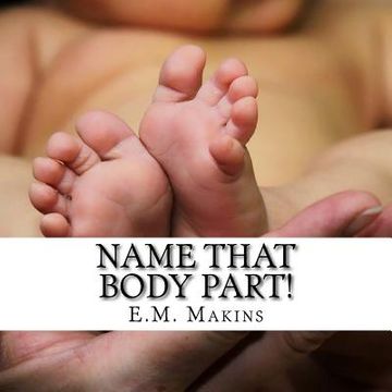 portada Name That Body Part! (en Inglés)