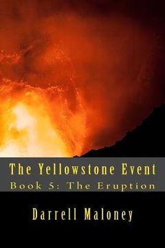 portada The Yellowstone Event: Book 5: The Eruption (in English)