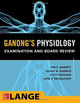 portada Ganong's Physiology Examination and Board Review (en Inglés)
