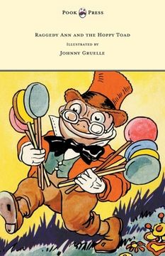 portada Raggedy Ann and the Hoppy Toad - Illustrated by Johnny Gruelle (in English)