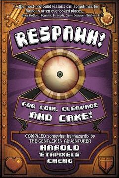 portada Respawn! For Coin, Cleavage And Cake! (in English)