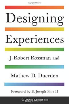 portada Designing Experiences (Columbia Business School Publishing) (en Inglés)