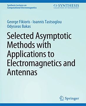portada Selected Asymptotic Methods with Applications to Electromagnetics and Antennas (en Inglés)