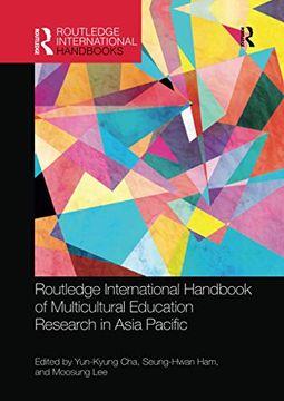 portada Routledge International Handbook of Multicultural Education Research in Asia Pacific (Routledge International Handbooks) (en Inglés)