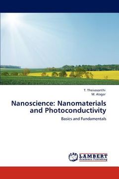 portada nanoscience: nanomaterials and photoconductivity (en Inglés)