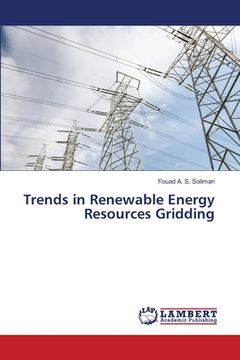portada Trends in Renewable Energy Resources Gridding (en Inglés)