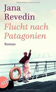 portada Flucht Nach Patagonien: Roman (en Alemán)
