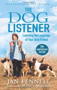portada The Dog Listener: Learning the Language of Your Best Friend
