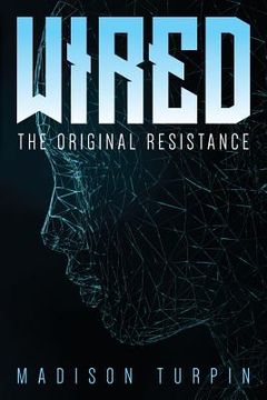 portada WIRED The Original Resistance (en Inglés)