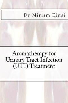 portada Aromatherapy for Urinary Tract Infection (UTI) Treatment (in English)