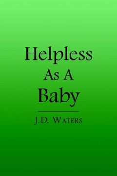 portada helpless as a baby (en Inglés)