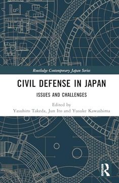 portada Civil Defense in Japan: Issues and Challenges (Routledge Contemporary Japan Series) (en Inglés)