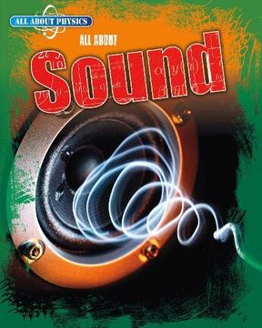 portada All About Sound (All About Physics) (en Inglés)