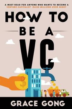 portada How to be a VC: Learn from top Silicon Valley investors about how they become VCs 