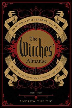 portada The Witches'Almanac 50 Year Anniversary Edition: An Anthology of Half a Century of Collected Magical Lore (en Inglés)