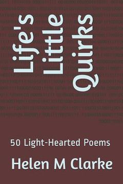 portada Life's Little Quirks: 50 Light-Hearted Poems (in English)