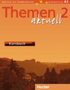 portada Themen Aktuell 2. Kursbuch: Deutsch als Fremdsprache. Niveaustufe a 2 (en Alemán)