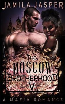 portada The Moscow Brotherhood: A Bwwm Mafia Romance Novel (en Inglés)