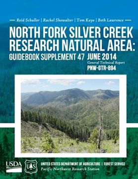 portada North Folk Silver Creek Research Natural Area: Guid Supplement 47