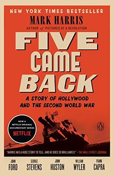 portada Five Came Back: A Story of Hollywood and the Second World war 