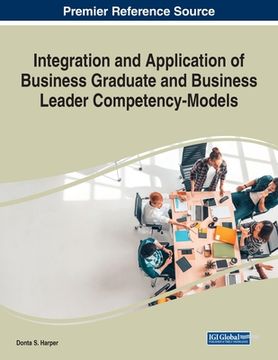 portada Integration and Application of Business Graduate and Business Leader Competency-Models (en Inglés)