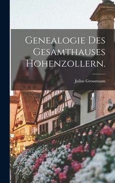 portada Genealogie des Gesamthauses Hohenzollern. (in German)