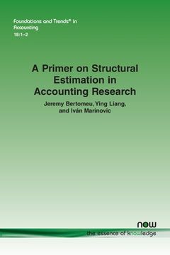 portada A Primer on Structural Estimation in Accounting Research (en Inglés)