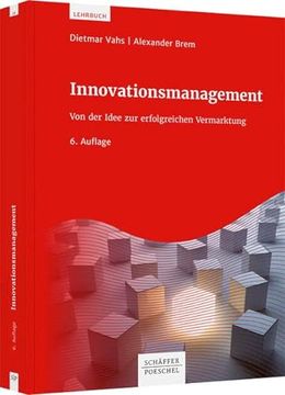 portada Innovationsmanagement von der Idee zur Erfolgreichen Vermarktung (en Alemán)