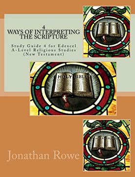 portada Ways of Interpreting the Scripture: Study Guide for Edexcel A-Level Religious Studies (New Testament) (New Testament Studies) (Volume 4) (en Inglés)