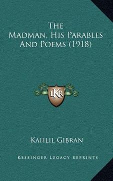 portada the madman, his parables and poems (1918) (en Inglés)