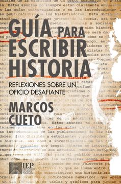 portada Guía Para Escribir Historia. Reflexiones Sobre un Oficio Desafiante (in Spanish)