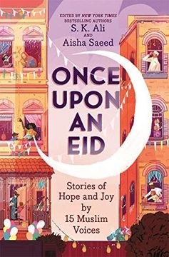 portada Once Upon an Eid: Stories of Hope and joy by 15 Muslim Voices (en Inglés)