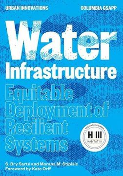 portada Water Infrastructure: Equitable Deployment of Resilient Systems