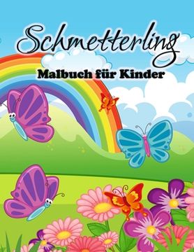 portada Schmetterling-Malbuch für Kinder: Süße Schmetterlinge Malvorlagen für Mädchen und Jungen, Kleinkinder und Vorschulkinder (en Alemán)